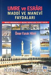 Umre ve Esrarı Maddi ve Manevi Faydaları