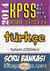 2014 KPSS ÖABT Türkçe Tamamı Çözümlü Soru Bankası
