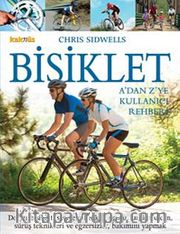 Bisiklet <br /> A'dan Z'ye Kullanıcı Rehberi
