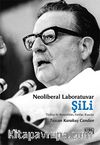 Neoliberal Laboratuvar Şili