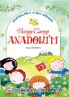 Benim Canım Anadolu'm - Çocuklara Milli Şiirler