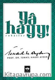 Ya Hayy! <br /> Rubailer
