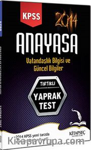 2014 KPSS Anayasa Vatandaşlık Bilgisi ve Güncel Bilgiler Tırtıklı Yaprak Test
