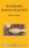 İletişimin Sosyo-Politiği