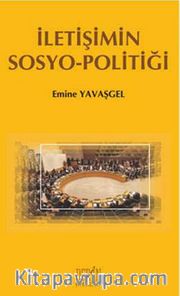 İletişimin Sosyo-Politiği