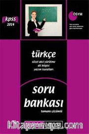 2014 KPSS Türkçe Soru Bankası (Tamamı Çözümlü)