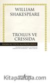 Troilus ve Cressida (Karton Kapak)
