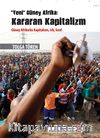 Yeni Güney Afrika: Kararan Kapitalizm & Güney Afrika'da Kapitalizm, Irk, Sınıf