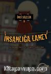 İnci Sözlük - İnsanlığa Lanet