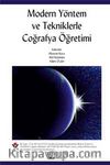 Modern Yöntem ve Tekniklerle Coğrafya Öğretimi