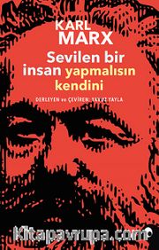 Sevilen Bir İnsan Yapmalısın Kendini