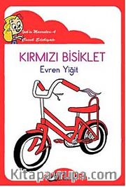 Kırmızı Bisiklet / İpek'in Maceraları 4 (Düzyazı)