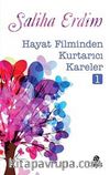 Hayat Filminden Kurtarıcı Kareler-1