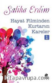 Hayat Filminden Kurtarıcı Kareler-1