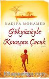 Gökyüzüyle Konuşan Çocuk