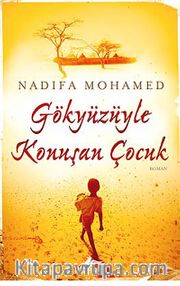 Gökyüzüyle Konuşan Çocuk