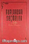 Nurlardan Seçmeler -10
