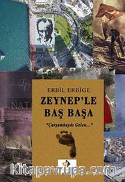 Zeynep'le Baş Başa