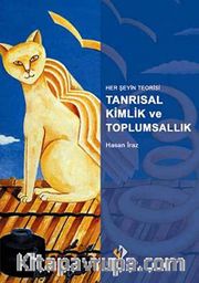 Her Şeyin Teorisi Tanrısal Kimlik ve Toplumsallık