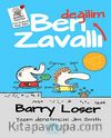 Barry Loser - Ben Zavallı Değilim