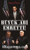 Büyük Abi Emretti!