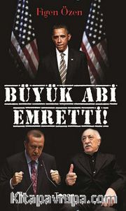 Büyük Abi Emretti!