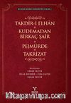 Recaizade Mahmut Ekrem Bütün Eserleri -2 & Takdir-i Elhan - Kudemadan Birkaç Şair - Pejmürde - Takrizat