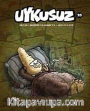 Uykusuz Dergisi Cilt:25 Ağustos 13 - Kasım 13 Sayı:313-325