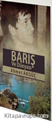 Barış ve Dünyası