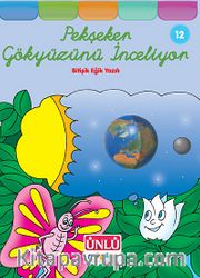 Pekşeker Gökyüzünü İnceliyor -12 (Bitişik Eğik Yazılı)