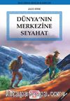 Dünyanın Merkezine Seyahat