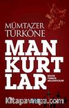 Mankurtlar & Küçük Türkiye Milliyetçiliği