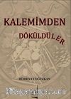 Kalemimden Döküldüler