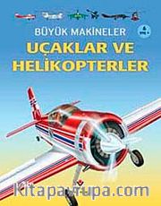 Büyük Makineler Uçaklar ve Helikopterler