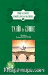 Tahir ile Zühre / Türk ve Dünya Edebiyatından Seçmeler -19