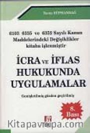 İcra ve İflas Hukukunda Uygulamalar