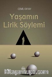Yaşamın Lirik Söylemi
