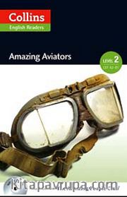 Collins English Readers Amazing Aviators +CD (A.People Readers 2) A2-B1