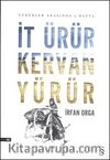 İt Ürür Kervan Yürür