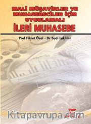 Mali Müşavirler ve Muhasebeciler İçin Uygulamalı İleri Muhasebe