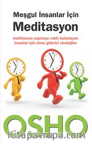 Meşgul İnsanlar İçin Meditasyon