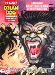 Maxi Dylan Dog Sayı: 6 Sürü Lideri - Hiçlikten Gelen Kadın - Geçmişteki Gelecek