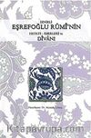 İznikli Eşrefoğlu Rumi'nin Hayatı - Eserleri ve Divanı