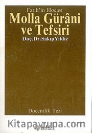 Fatih'in Hocası Molla Gürani ve Tefsiri