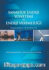 Sanayide Enerji Yönetimi ve Enerji Verimliliği - Uygulamalı Örneklerle