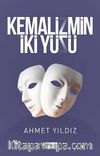 Kemalizmin İki Yüzü