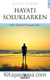 Hayatı Soluklarken