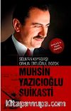 Muhsin Yazıcıoğlu Suikasti