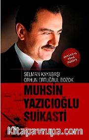 Muhsin Yazıcıoğlu Suikasti