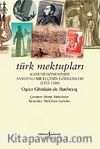 Türk Mektupları & Kanuni Döneminde Avrupalı Bir Elçinin Gözlemleri